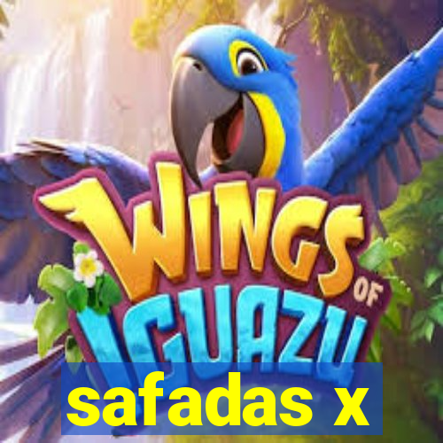 safadas x